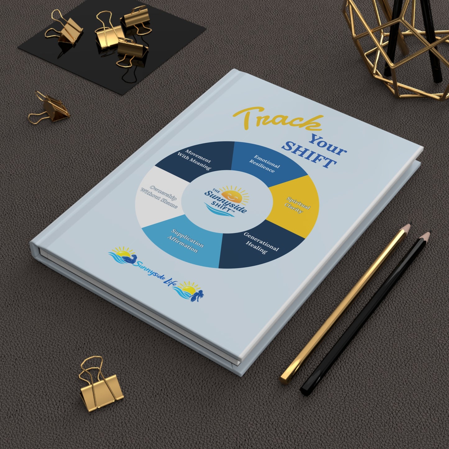 Track Your Shift Hardcover Journal — Sunnyside Shift Wellness Planner