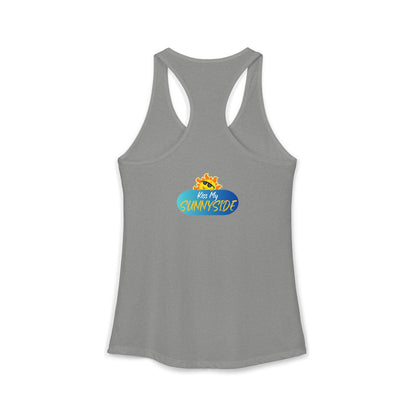 The World Got Darker. So I Got Brighter.™ Womens Racerback Tank | Sunnyside Life™