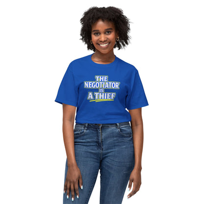 THE NEGOTIATOR™ IS A THIEF Unisex T-Shirt | Motivation & Discipline Graphic Tee | Personal Growth Apparel | Sunnyside Life™