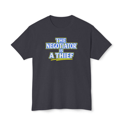 THE NEGOTIATOR™ IS A THIEF Unisex T-Shirt | Motivation & Discipline Graphic Tee | Personal Growth Apparel | Sunnyside Life™