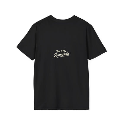 Faithing My Way Through the Chaos / This is My Sunnyside — Unisex T-Shirt