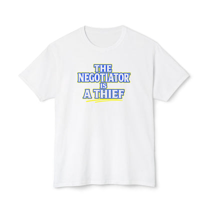 THE NEGOTIATOR™ IS A THIEF Unisex T-Shirt | Motivation & Discipline Graphic Tee | Personal Growth Apparel | Sunnyside Life™