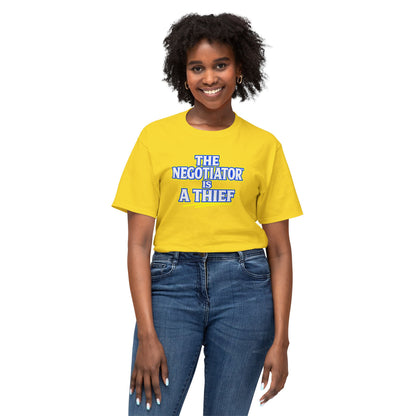 THE NEGOTIATOR™ IS A THIEF Unisex T-Shirt | Motivation & Discipline Graphic Tee | Personal Growth Apparel | Sunnyside Life™