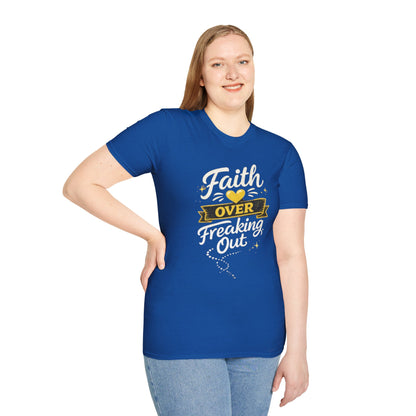 Unisex T-Shirt — "Faith Over Freaking Out" Inspirational Graphic Tee