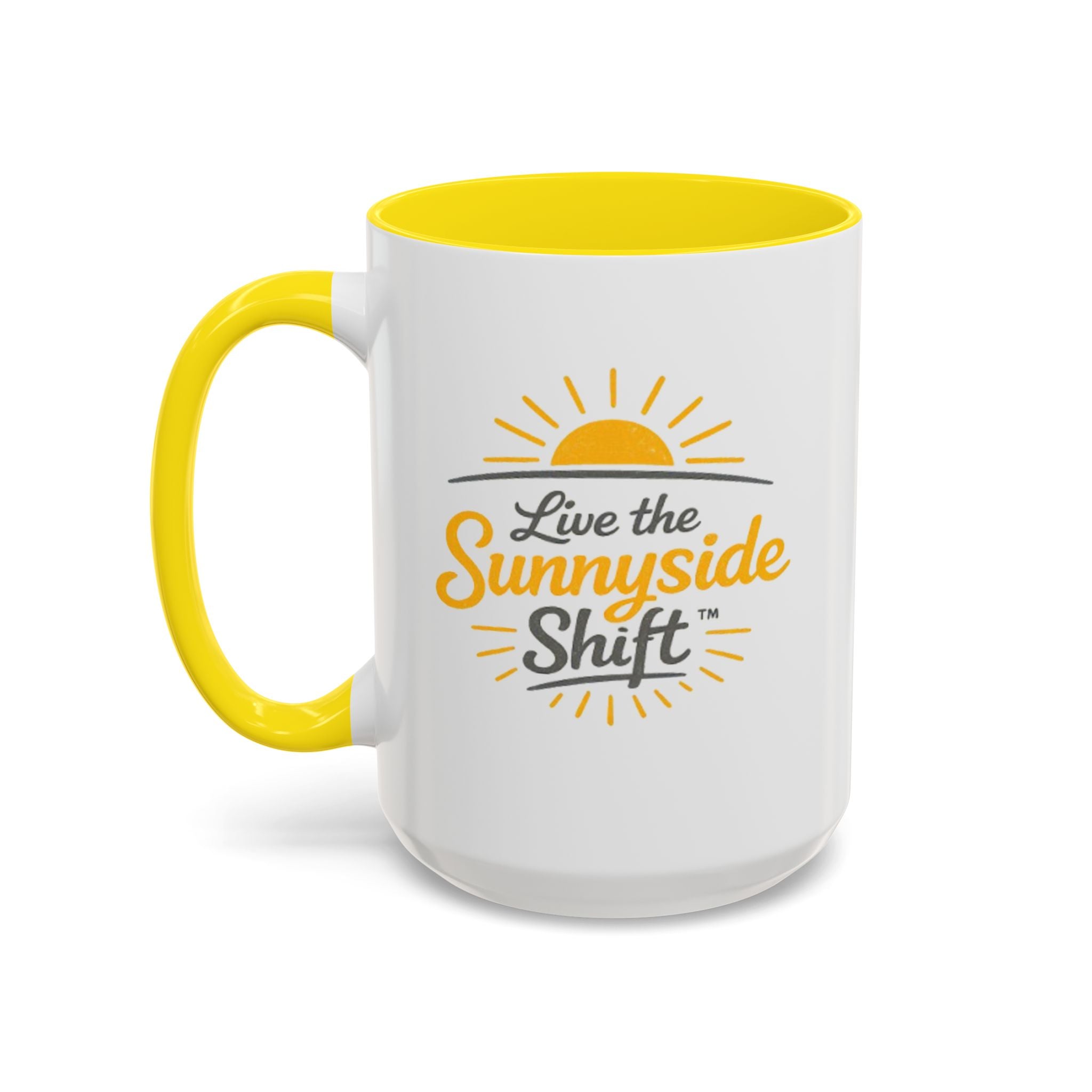 Live The Sunnyside Shift™ Coffee Mug — "Live the Sunnyside Shift™" Accent Mug (11/15 oz)