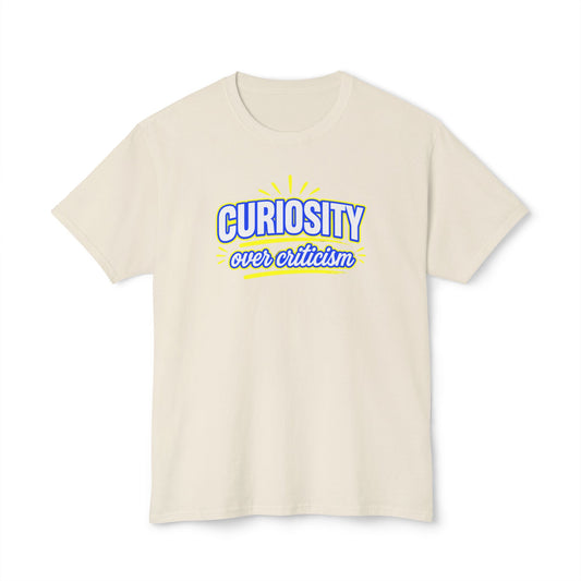 CURIOSITY OVER CRITICISM™ Unisex T-Shirt | Growth Mindset Graphic Tee | Personal Development Shirt | Inspirational Quote Apparel | Sunnyside Life™
