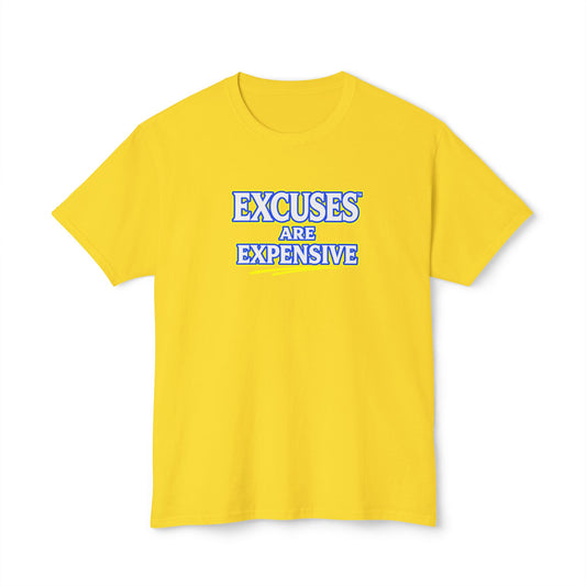 EXCUSES ARE EXPENSIVE™ Unisex T-Shirt | Motivational Graphic Tee | Personal Growth Apparel | Mindset Shirt | Sunnyside Life™