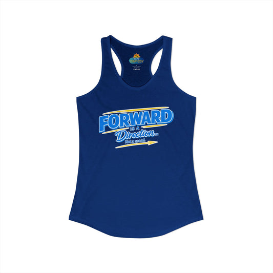 FORWARD IS A DIRECTION™ Racerback Tank Top | Inspirational Women’s Fitness Tank | Motivation & Personal Growth Apparel