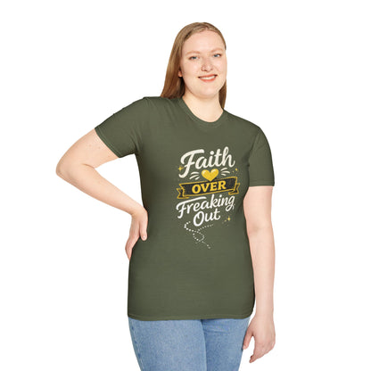Unisex T-Shirt — "Faith Over Freaking Out" Inspirational Graphic Tee