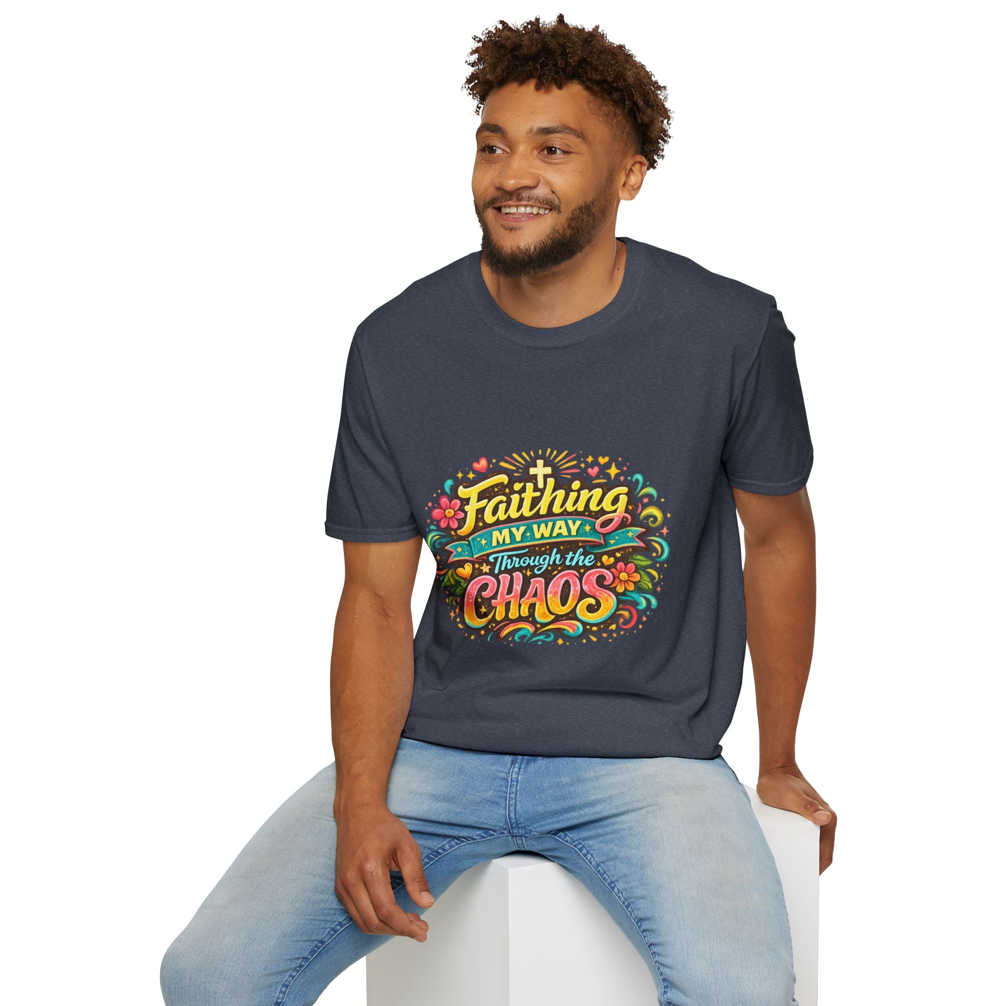 Faithing My Way Through the Chaos / This is My Sunnyside — Unisex T-Shirt
