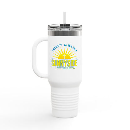 There’s Always a Sunnyside™ 40oz Insulated Travel Mug | Official Sunnyside Life™ Signature Cup