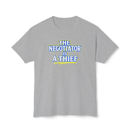 THE NEGOTIATOR™ IS A THIEF Unisex T-Shirt | Motivation & Discipline Graphic Tee | Personal Growth Apparel | Sunnyside Life™