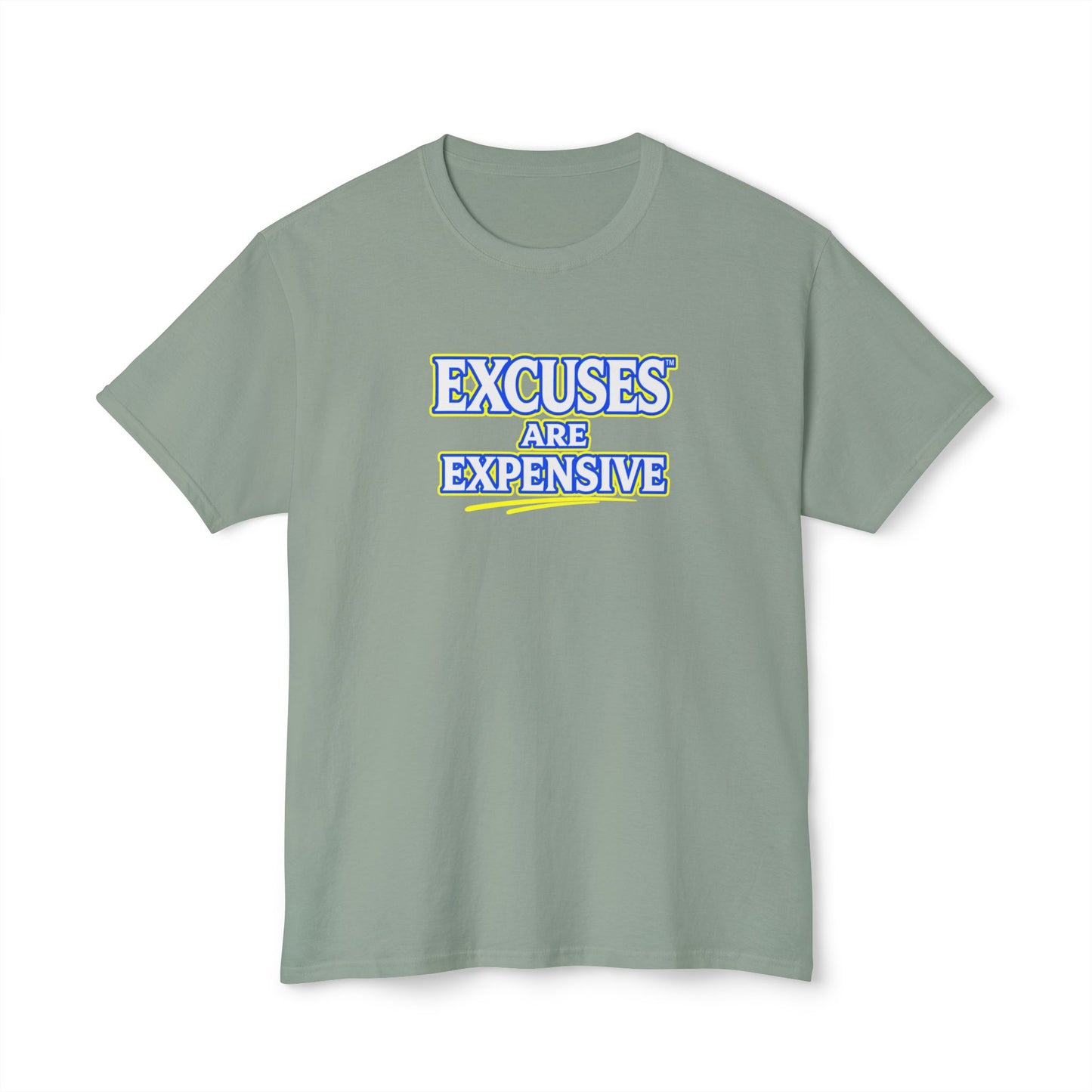 EXCUSES ARE EXPENSIVE™ Unisex T-Shirt | Motivational Graphic Tee | Personal Growth Apparel | Mindset Shirt | Sunnyside Life™