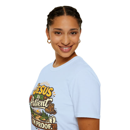 Jesus Is Patient I'm Proof / This is My Sunnyside T-Shirt — Faith-Based Christian Graphic Unisex Tee