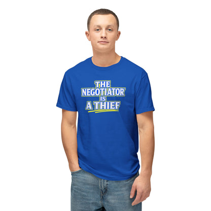 THE NEGOTIATOR™ IS A THIEF Unisex T-Shirt | Motivation & Discipline Graphic Tee | Personal Growth Apparel | Sunnyside Life™