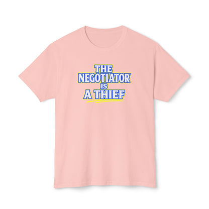 THE NEGOTIATOR™ IS A THIEF Unisex T-Shirt | Motivation & Discipline Graphic Tee | Personal Growth Apparel | Sunnyside Life™