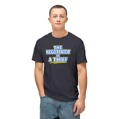 THE NEGOTIATOR™ IS A THIEF Unisex T-Shirt | Motivation & Discipline Graphic Tee | Personal Growth Apparel | Sunnyside Life™