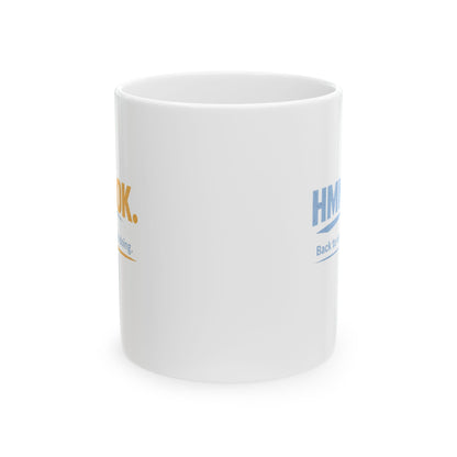 HMM… OK. | Back to What I Was Doing. | Ceramic Coffee Mug (11oz & 15oz)