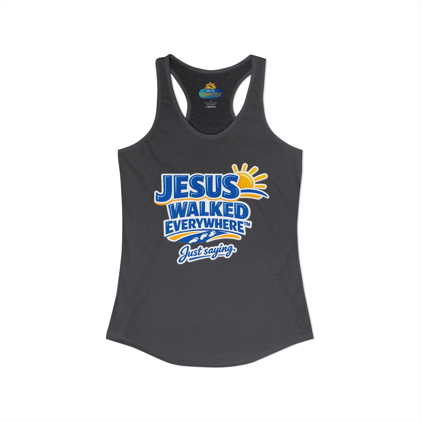 JESUS WALKED EVERYWHERE™ Racerback Tank Top – Just Saying | Christian Women’s Tank