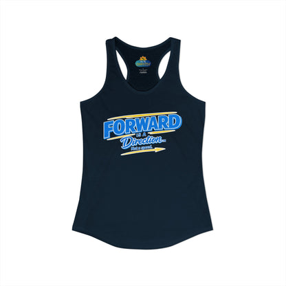 FORWARD IS A DIRECTION™ Racerback Tank Top | Inspirational Women’s Fitness Tank | Motivation & Personal Growth Apparel