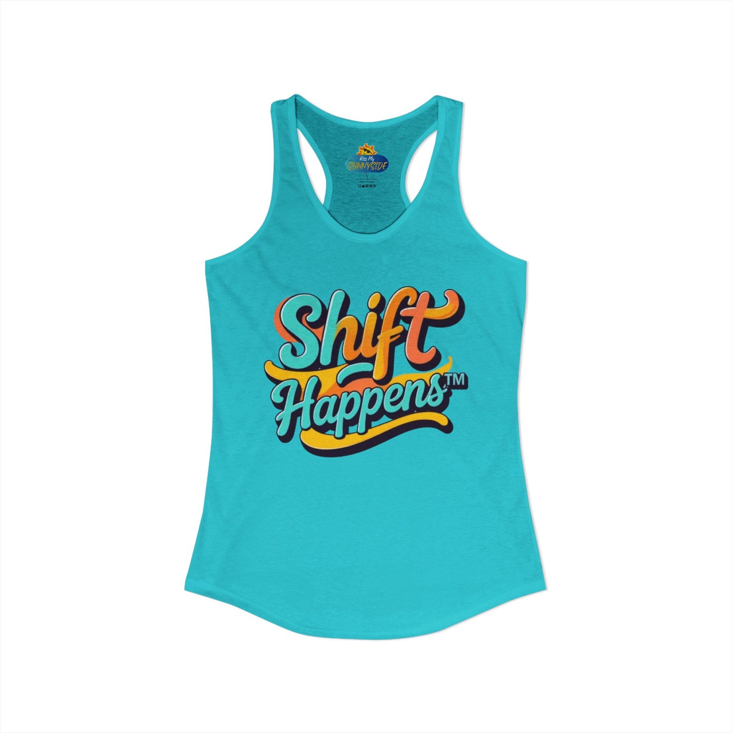 Shift Happens™ Women’s Racerback Tank | Motivational Graphic Tank | Sunnyside Life™