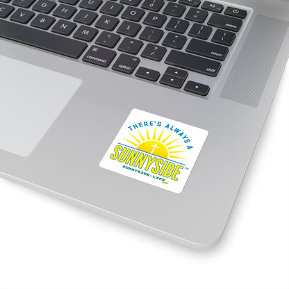 There’s Always a Sunnyside™ Square Vinyl Sticker | Sunnyside Life™ Inspirational Decal