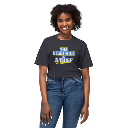 THE NEGOTIATOR™ IS A THIEF Unisex T-Shirt | Motivation & Discipline Graphic Tee | Personal Growth Apparel | Sunnyside Life™