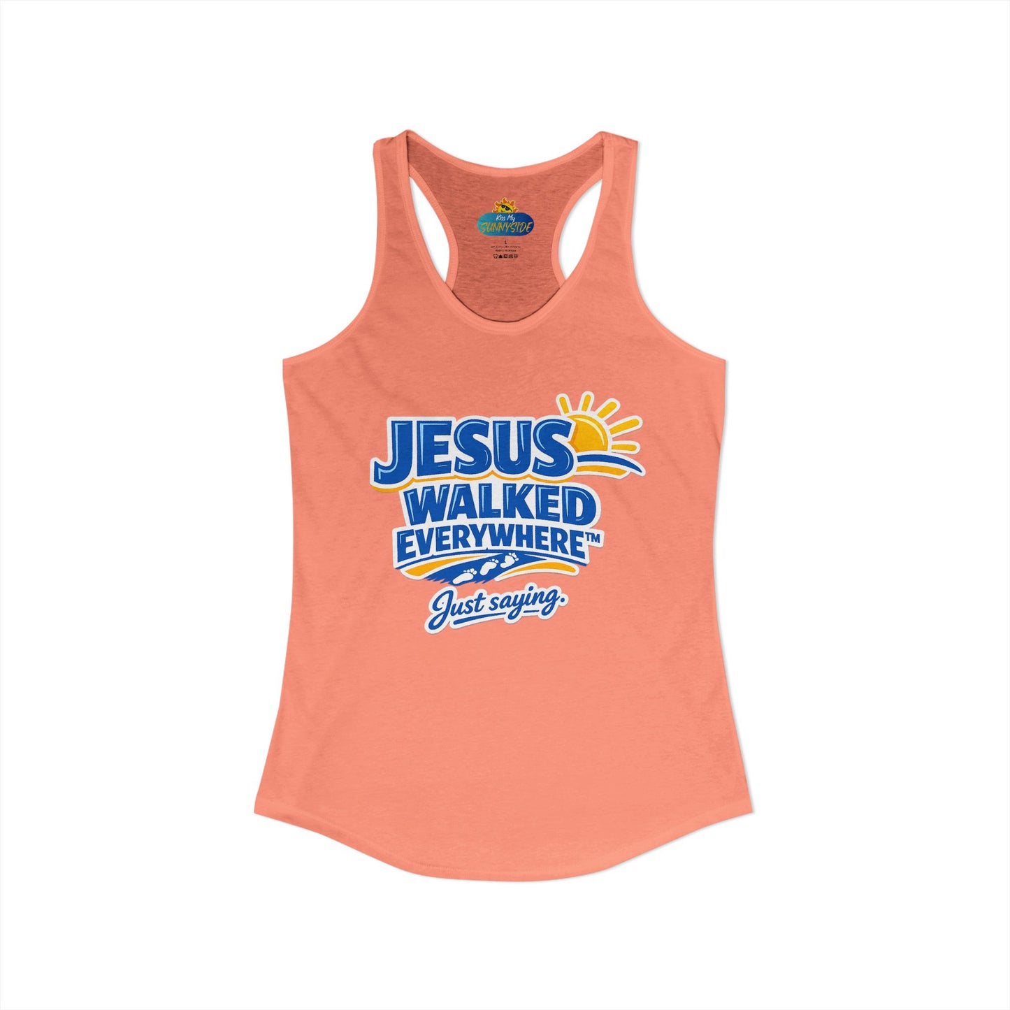 JESUS WALKED EVERYWHERE™ Racerback Tank Top – Just Saying | Christian Women’s Tank