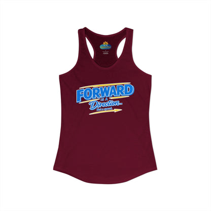 FORWARD IS A DIRECTION™ Racerback Tank Top | Inspirational Women’s Fitness Tank | Motivation & Personal Growth Apparel
