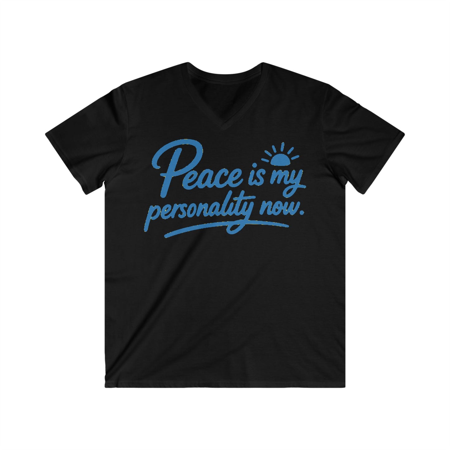 Peace is My Personality Now — Unisex Fitted V-Neck Short Sleeve T-shirt (Kiss My Sunnyside™—back)