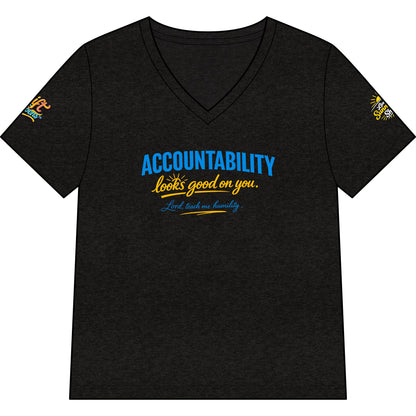 Accountability Looks Good on You™ V-neck T-shirt | Sunnyside Life™ Inspirational Tee