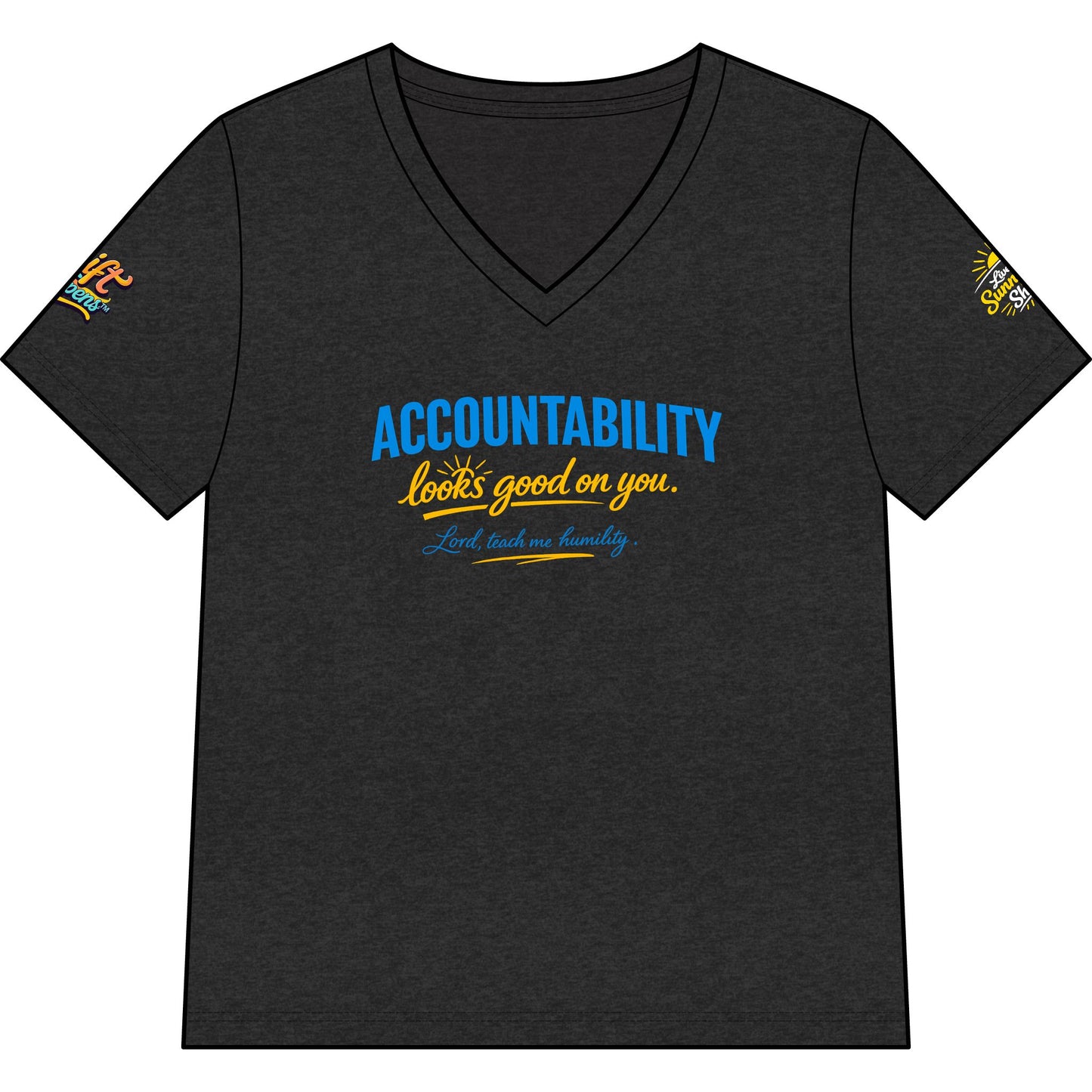 Accountability Looks Good on You™ V-neck T-shirt | Sunnyside Life™ Inspirational Tee