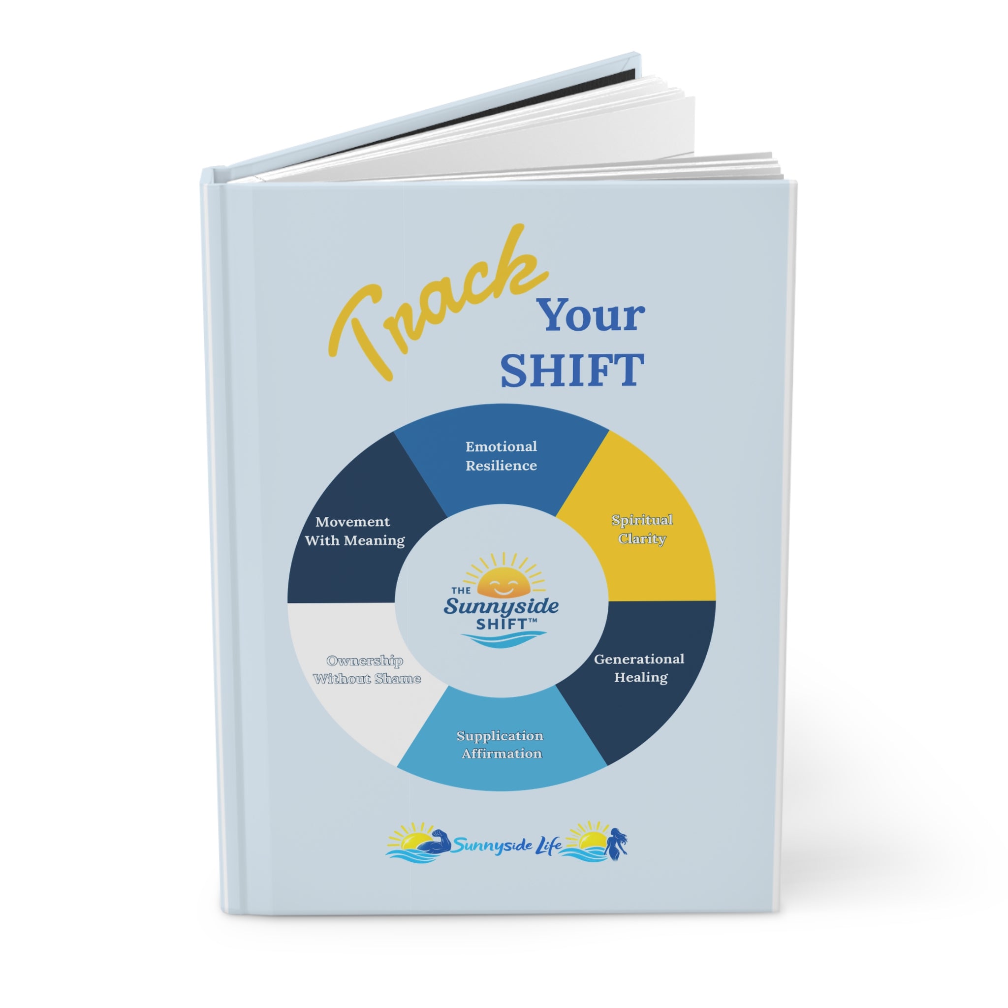 Track Your Shift Hardcover Journal — Sunnyside Shift Wellness Planner