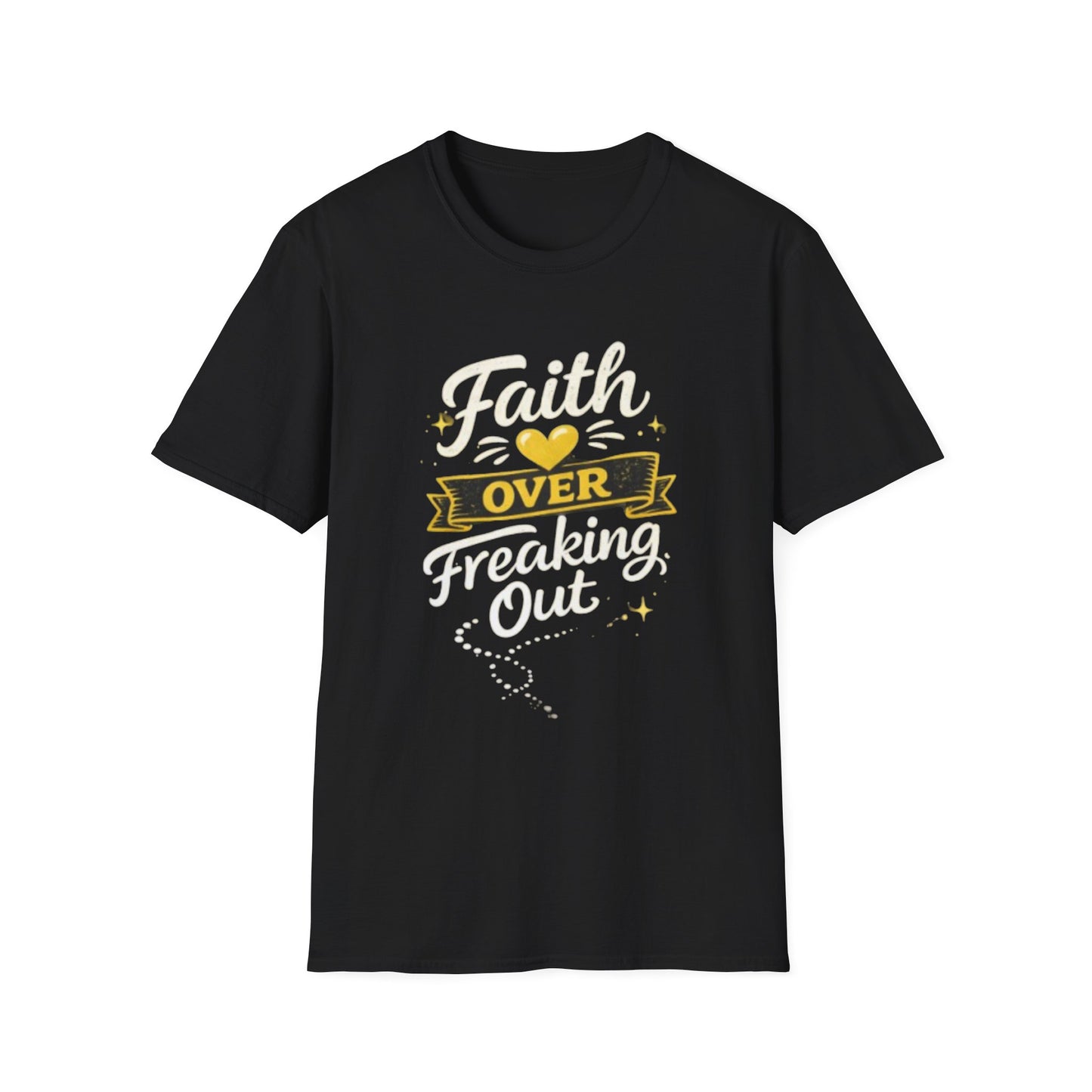 Unisex T-Shirt — "Faith Over Freaking Out" Inspirational Graphic Tee