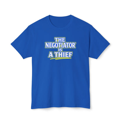 THE NEGOTIATOR™ IS A THIEF Unisex T-Shirt | Motivation & Discipline Graphic Tee | Personal Growth Apparel | Sunnyside Life™