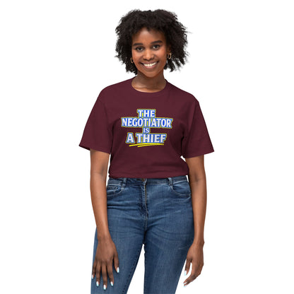 THE NEGOTIATOR™ IS A THIEF Unisex T-Shirt | Motivation & Discipline Graphic Tee | Personal Growth Apparel | Sunnyside Life™