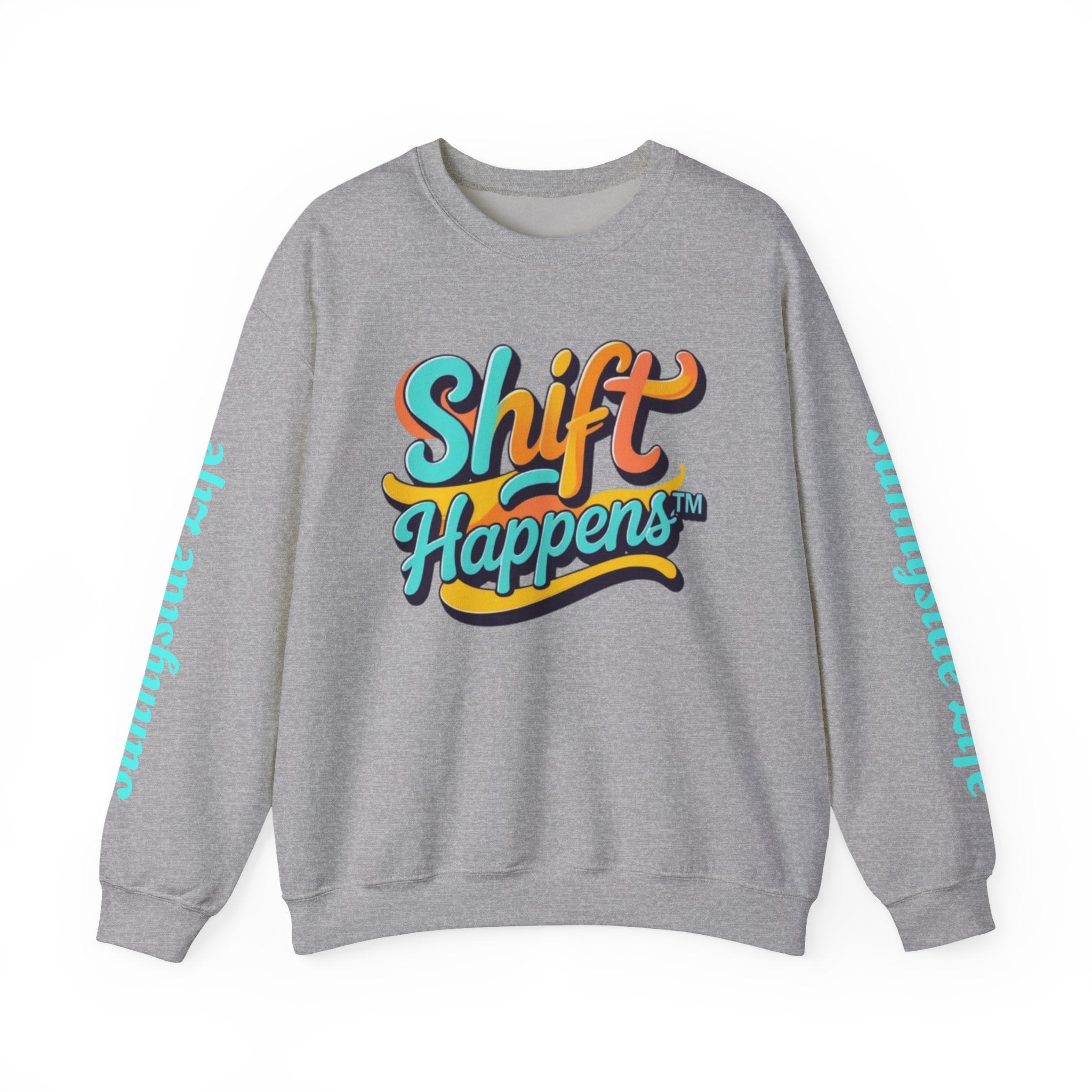 SHIFT Crewneck Sweatshirt — 'Shift Happens / Kiss My Sunnyside' Retro Graphic Pullover