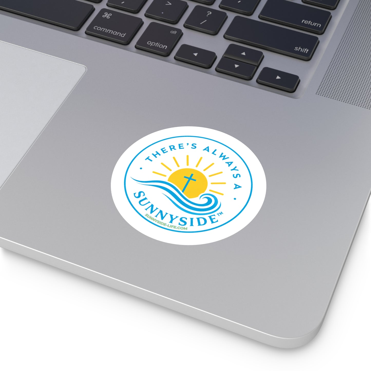 There’s Always a Sunnyside™ Round Sticker | Sunnyside Life™ Official Logo Decal (2”–6”)