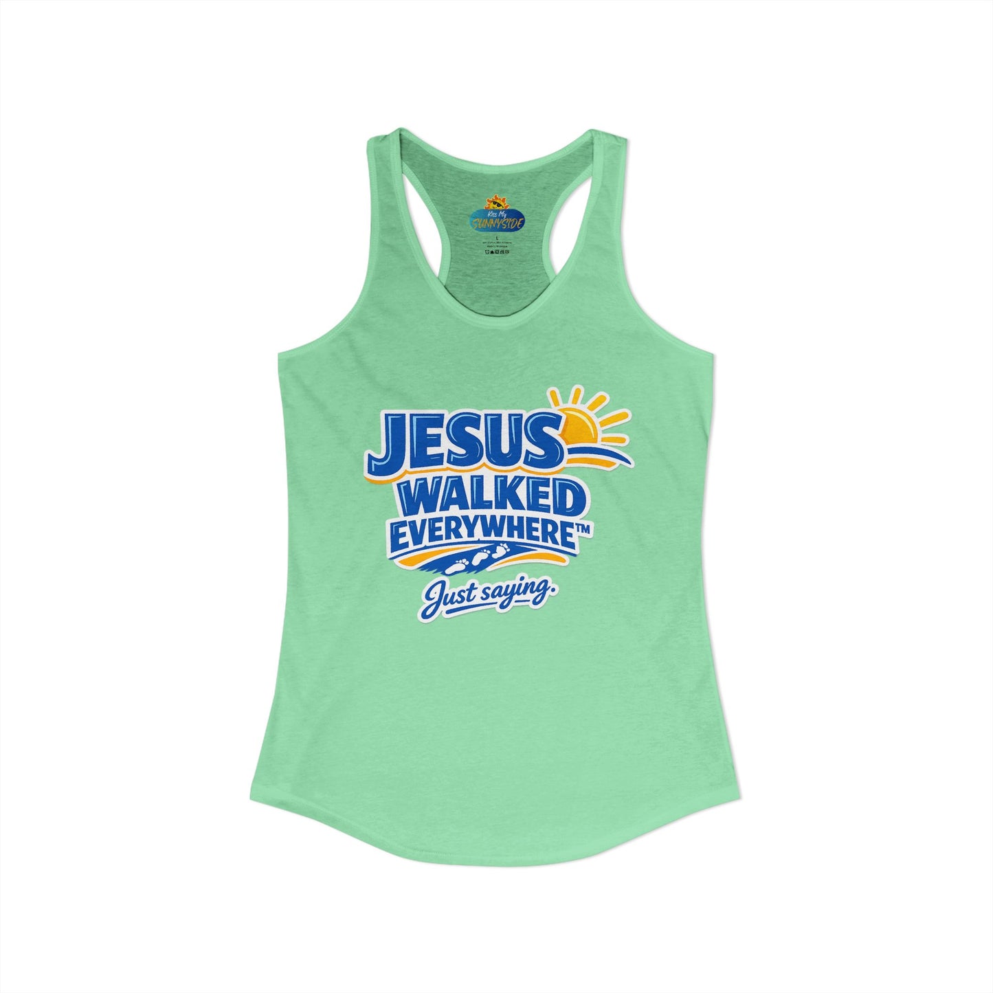 JESUS WALKED EVERYWHERE™ Racerback Tank Top – Just Saying | Christian Women’s Tank