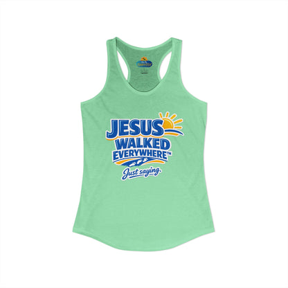 JESUS WALKED EVERYWHERE™ Racerback Tank Top – Just Saying | Christian Women’s Tank