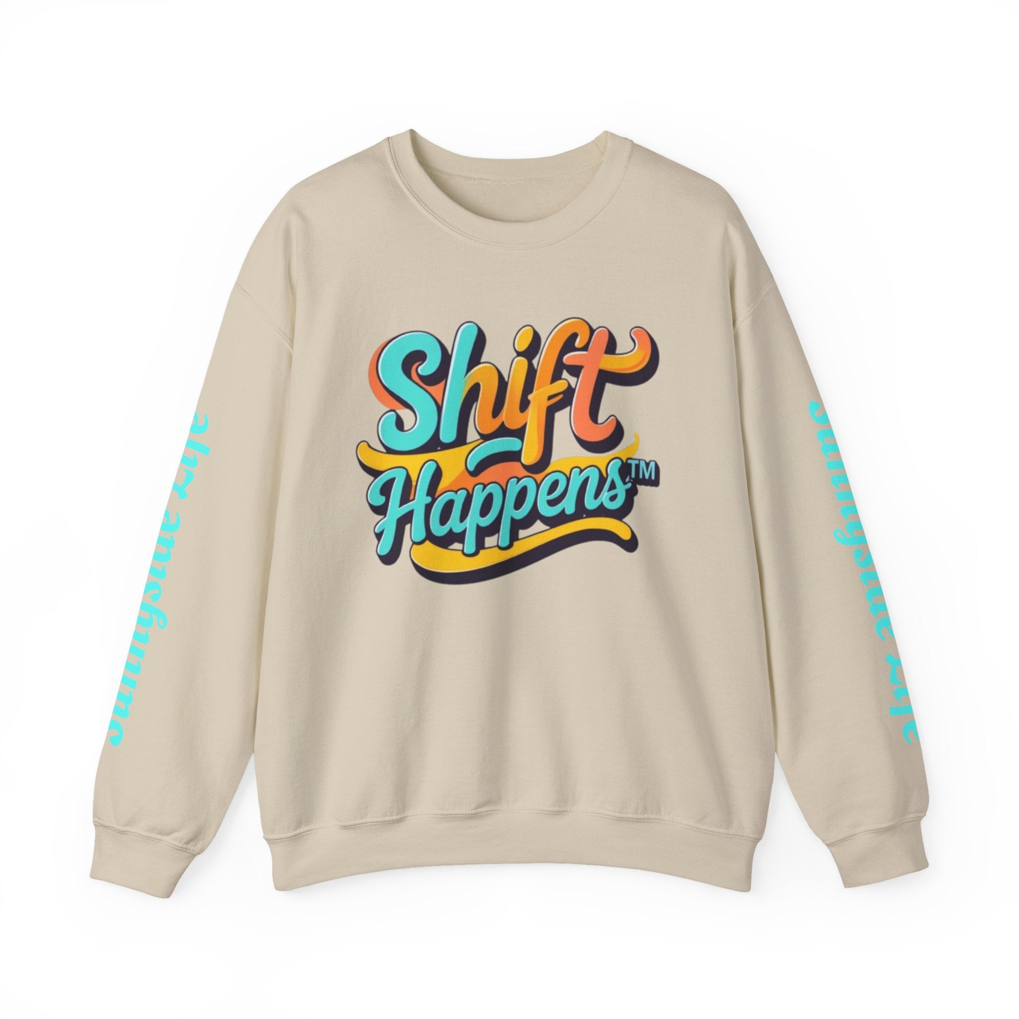 SHIFT Crewneck Sweatshirt — 'Shift Happens / Kiss My Sunnyside' Retro Graphic Pullover