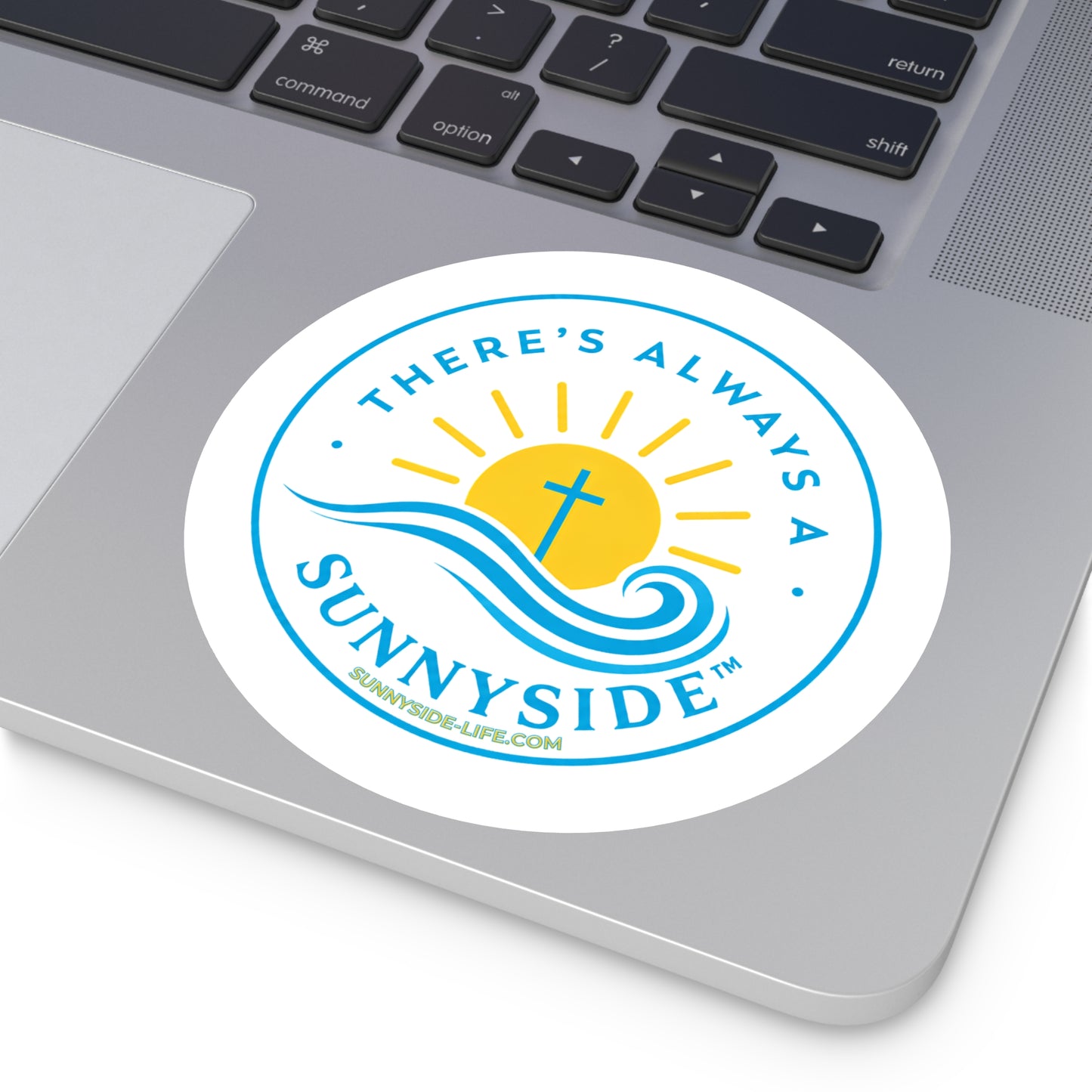 There’s Always a Sunnyside™ Round Sticker | Sunnyside Life™ Official Logo Decal (2”–6”)