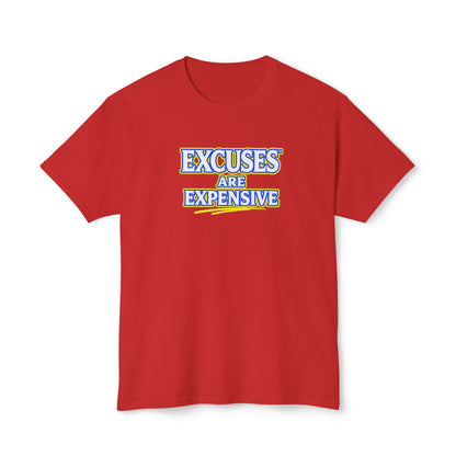 EXCUSES ARE EXPENSIVE™ Unisex T-Shirt | Motivational Graphic Tee | Personal Growth Apparel | Mindset Shirt | Sunnyside Life™