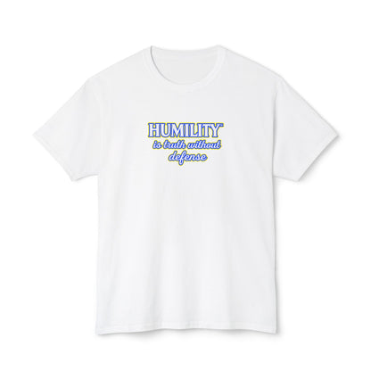 HUMILITY IS TRUTH WITHOUT DEFENSE™ Unisex T-Shirt | Faith & Growth Graphic Tee | Christian Inspirational Shirt | Personal Growth Apparel | Sunnyside Life™