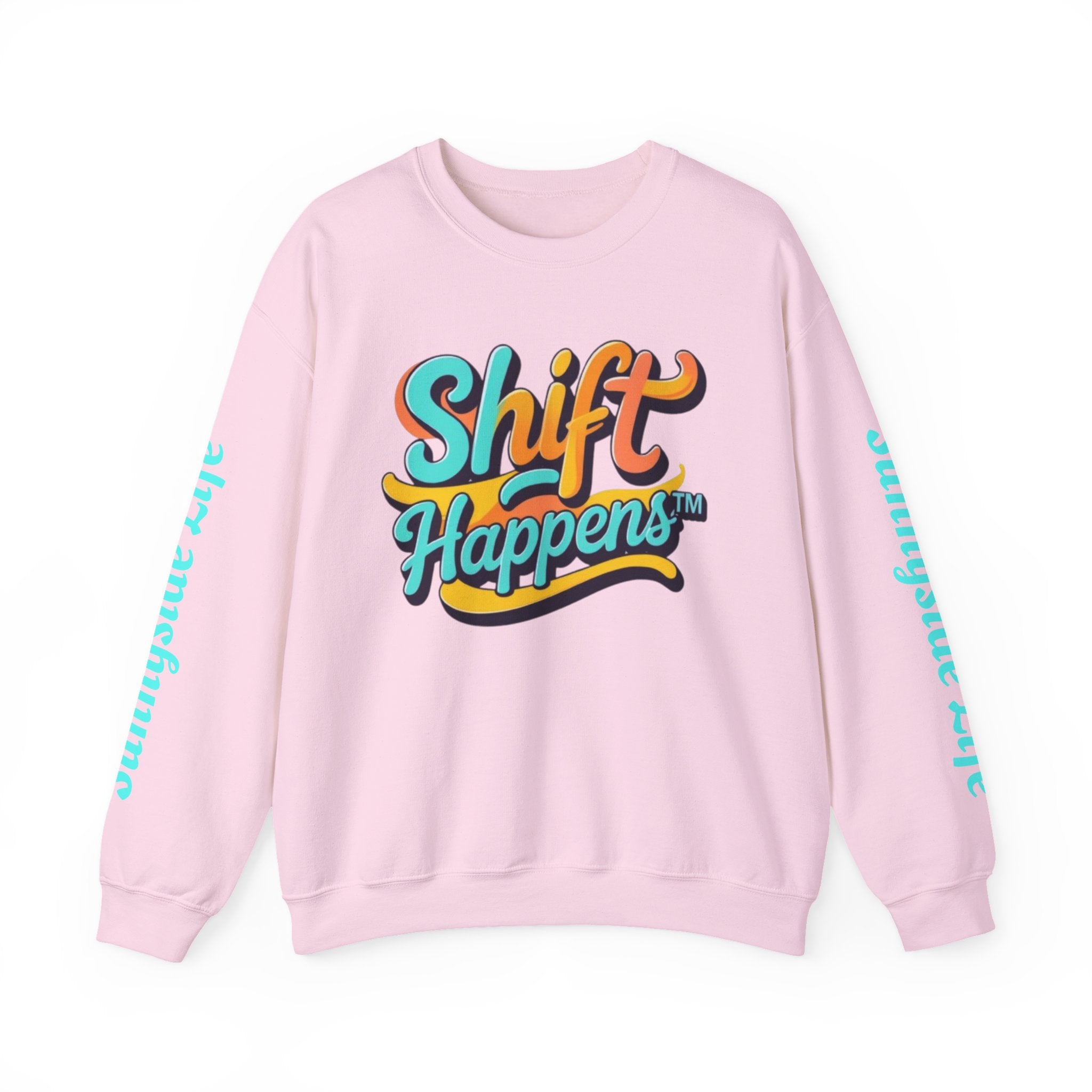 SHIFT Crewneck Sweatshirt — 'Shift Happens / Kiss My Sunnyside' Retro Graphic Pullover