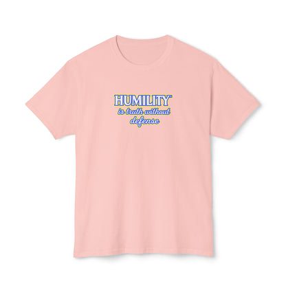 HUMILITY IS TRUTH WITHOUT DEFENSE™ Unisex T-Shirt | Faith & Growth Graphic Tee | Christian Inspirational Shirt | Personal Growth Apparel | Sunnyside Life™