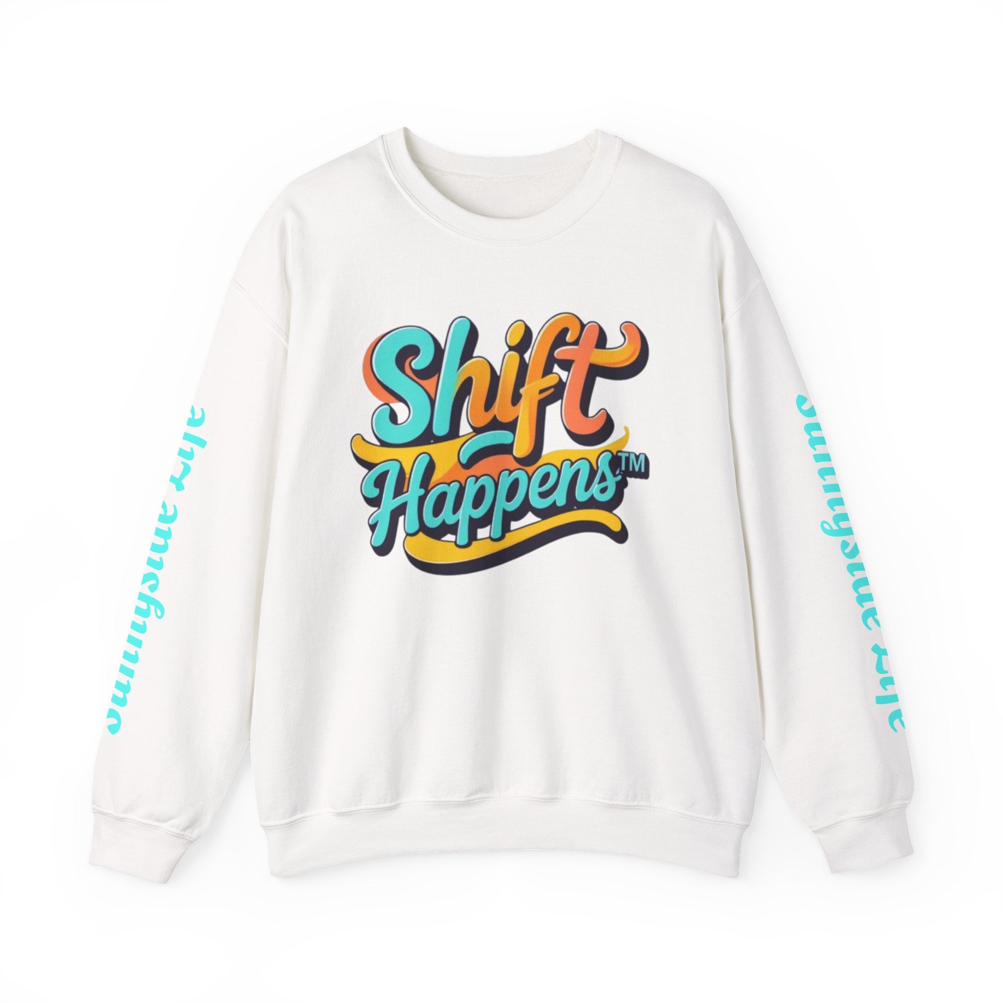 SHIFT Crewneck Sweatshirt — 'Shift Happens / Kiss My Sunnyside' Retro Graphic Pullover