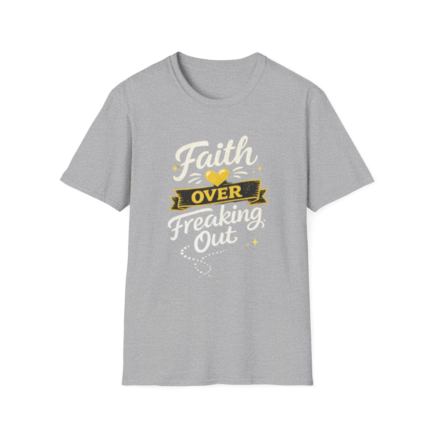Unisex T-Shirt — "Faith Over Freaking Out" Inspirational Graphic Tee