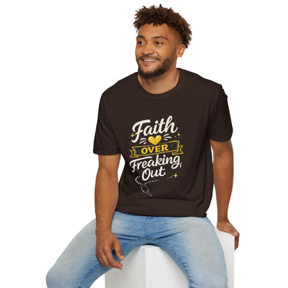 Unisex T-Shirt — "Faith Over Freaking Out" Inspirational Graphic Tee