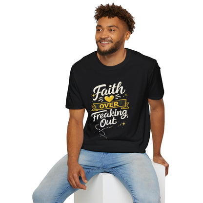 Unisex T-Shirt — "Faith Over Freaking Out" Inspirational Graphic Tee
